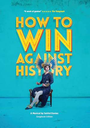 How to Win Against History: Songbook edition