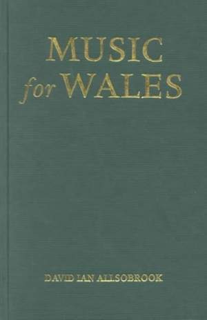 Music for Wales: Walford Davies and the National Council of Music, 1918-1941
