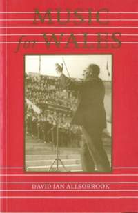 Music for Wales: Walford Davies and the National Council of Music, 1918-1941