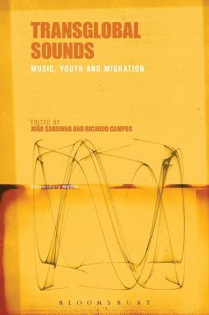 Transglobal Sounds: Music, Youth and Migration