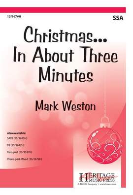 Mark Weston: Christmas...In About Three Minutes