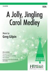 Greg Gilpin: A Jolly, Jingling Carol Medley