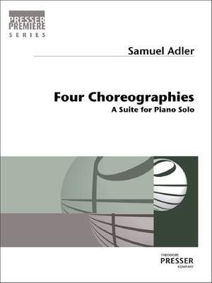 Samuel Adler: Four Choreographies