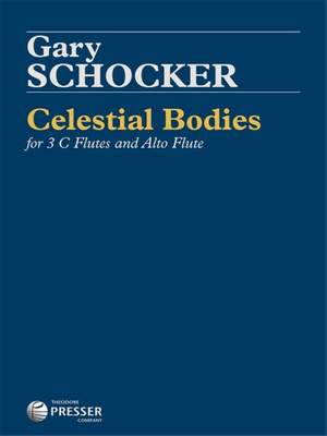 Gary Schocker: Celestial Bodies