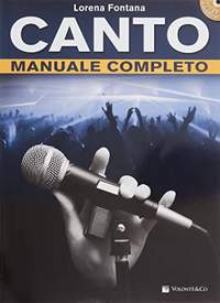 Lorena Fontana: Canto Manuale Completo