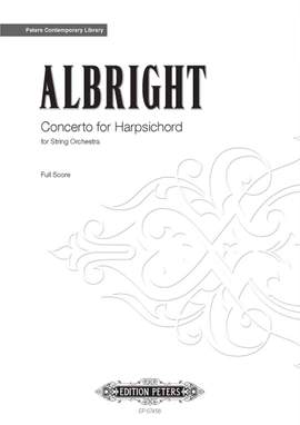 Albright, William: Concerto for Harpsichord and String Orch