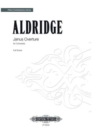 Aldridge, Robert: Janus Overture for Orchestra (score)