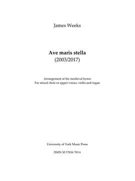 James Weeks: Ave Maris Stella