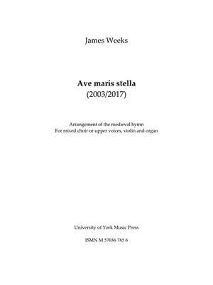 James Weeks: Ave Maris Stella