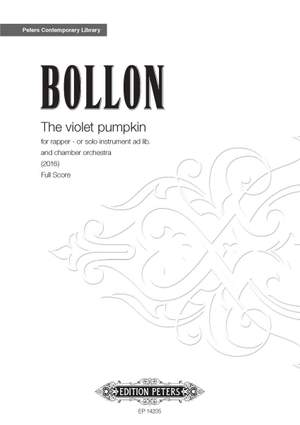 Bollon, Fabrice: The Violet Pumpkin (score)