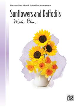 Millie Eben: Sunflowers and Daffodils
