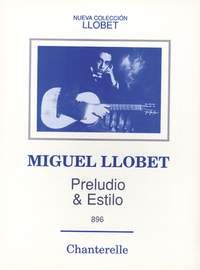 Miguel Llobet: Guitar Works Vol 6: Preludio Estilo