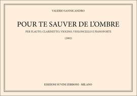 Valerio Sannicandro: Pour Te Sauver De L'Ombre