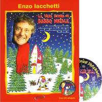 Enzo Iacchetti: La Vera Storia Di Babbo Natale