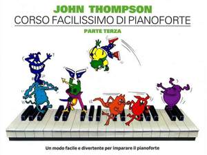John Thompson: John Thompson's Corso Facilissimo di Pianoforte 3