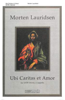 Morten Lauridsen: Ubi Caritas et Amor