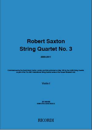Robert Saxton: String Quartet No. 3