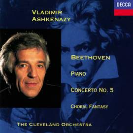 Beethoven: Piano Concerto No. 5 'Emperor'; Choral Fantasia