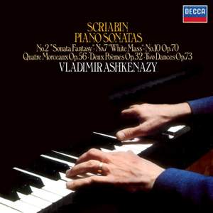 Scriabin: Piano Sonatas Nos. 2, 7 & 10; 4 Morceaux, Op.56 Product Image