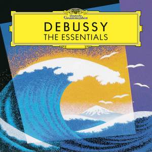 Debussy: The Essentials
