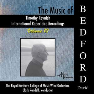 Timothy Reynish International Repertoire Recordings, Vol. 10: The Music of David Bedford