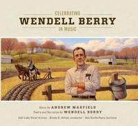 Celebrating Wendell Berry in Music