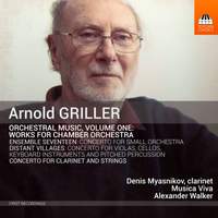 Arnold Griller: Orchestral Music, Vol. 1