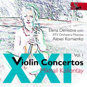 21st-Century Violin Concertos, Vol. 1