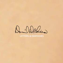 David DiChiera: Letters & Fantasies