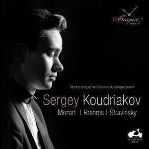 Sergey Koudriakov: Mozart, Brahms & Stravinsky