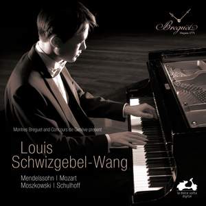 Louis Schwizgebel-Wang: Mendelssohn, Mozart, Moszkowski & Schulhoff