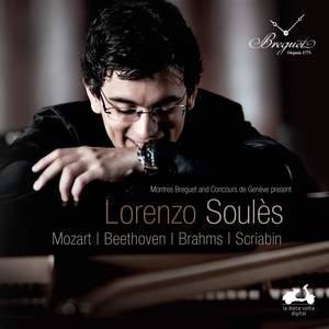 Lorenzo Soulès: Mozart, Beethoven, Brahms & Scriabin