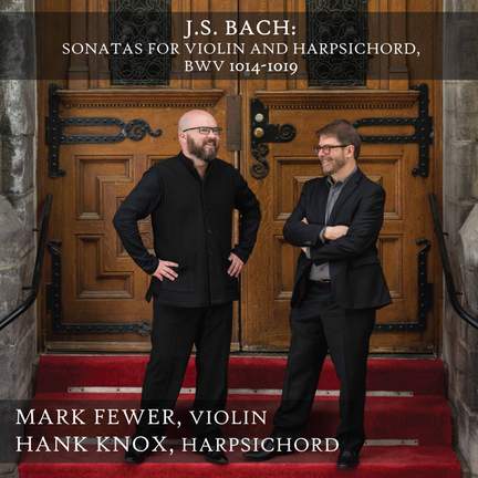 Bach: Violin Sonatas, BWV 1014-1019