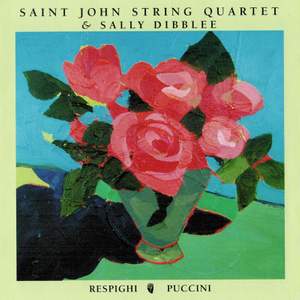 Respighi & Puccini: String Quartets
