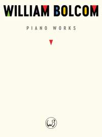 William Bolcom: Piano Works