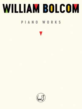William Bolcom: Piano Works