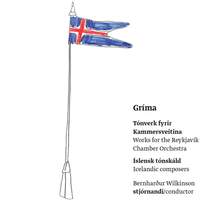 Icelandic Works for The Reykjavik Chamber Orchestra
