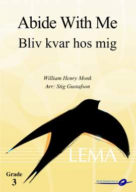 William Henry Monk: Bliv kvar hos mig