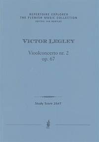 Legley, Victor: Violin Concerto No. 2, Op. 67