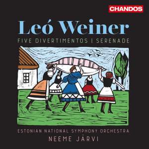 Leó Weiner: Five Divertimentos & Serenade