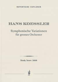 Koessler, Hans: Symphonic Variations in C-sharp minor for large orchestra