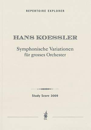 Koessler, Hans: Symphonic Variations in C-sharp minor for large orchestra