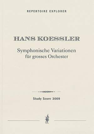 Koessler, Hans: Symphonic Variations in C-sharp minor for large orchestra
