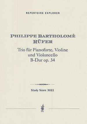 Rüfer, Philippe: Piano Trio in B-flat major Op. 34