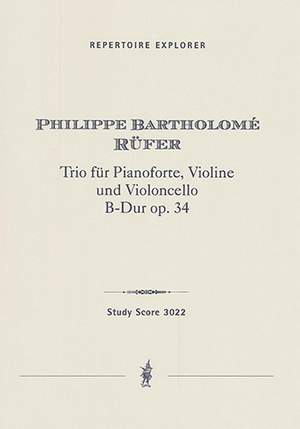 Rüfer, Philippe: Piano Trio in B-flat major Op. 34