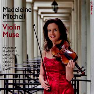 Madeleine Mitchell: Violin Muse