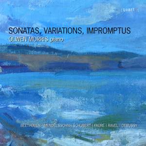 Sonatas, Variations, Impromptus: Olwen Morris