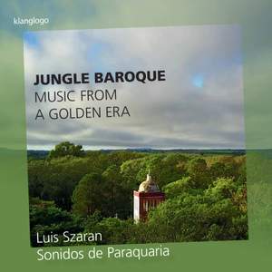Jungle Baroque - Music from a Golden Era