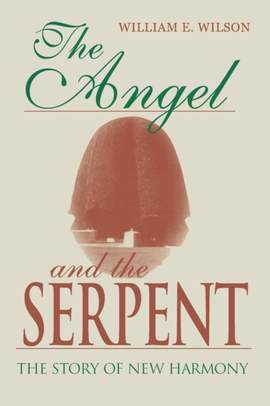 The Angel and the Serpent: The Story of New Harmony