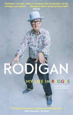 Rodigan: My Life in Reggae